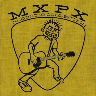 Acoustic Collection by MxPx