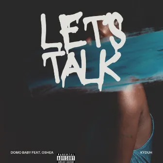 Let's Talk by Domo Baby