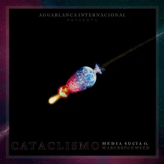 Cataclismo by Media Sucia