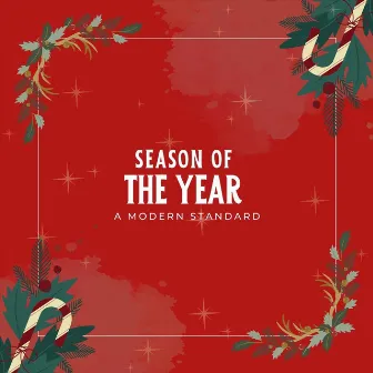 Season of the Year by A Modern Standard