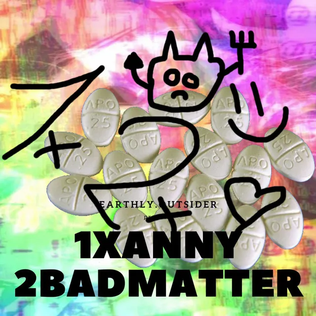 1XANNY 2BADMATTER