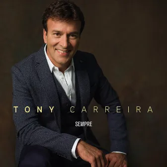 Sempre by Tony Carreira