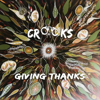 Giving Thanks by Crooks (AUS)