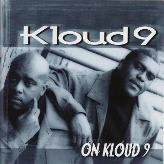 On Kloud 9 by Kloud 9