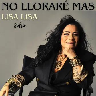 No Lloraré Mas by Lisa Lisa