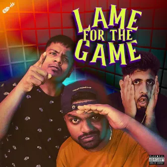 LAME FOR THE GAME by sxperblu