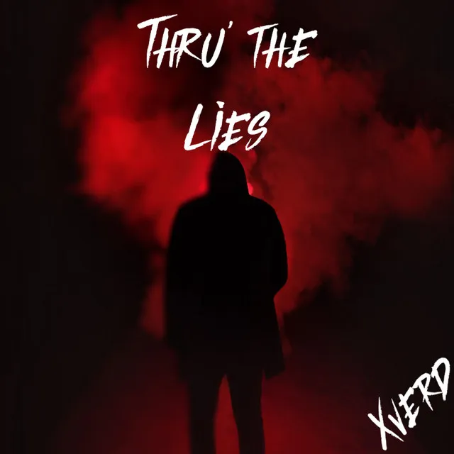 Thru' the Lies