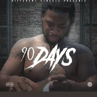 90 Days by DifferentStreetz