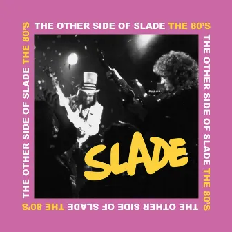 80's Hits by Slade