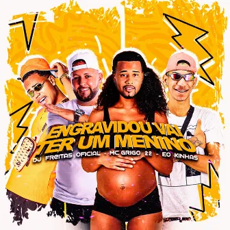 Engravidou Vai Ter um Menino by Eo Kinhas