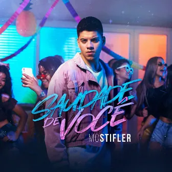 Saudade de Você by MC Stifler