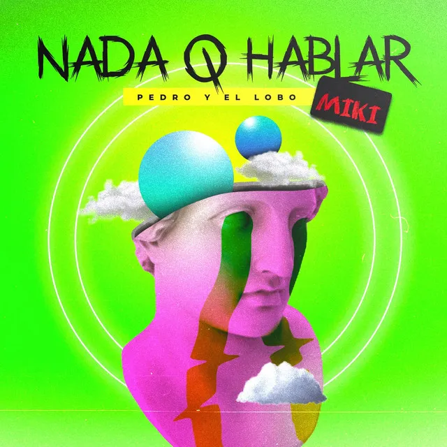 Nada Que Hablar