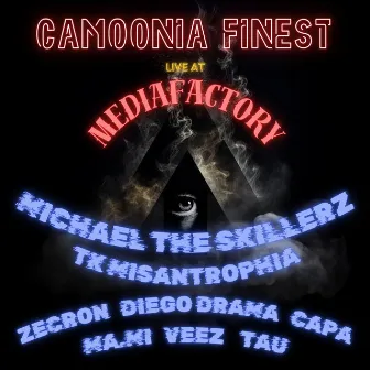 Camoonia Finest Live At Mediafactory by Michael The Skillerz