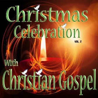 Christmas Celebration with Christian Gospel, Vol. 2 by Urban Nation Choir