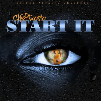 START IT by ChiefRasta