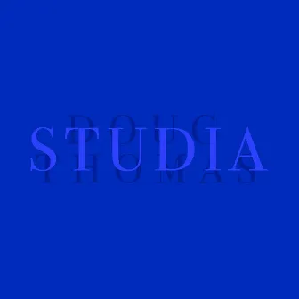 Studia by Doug Thomas