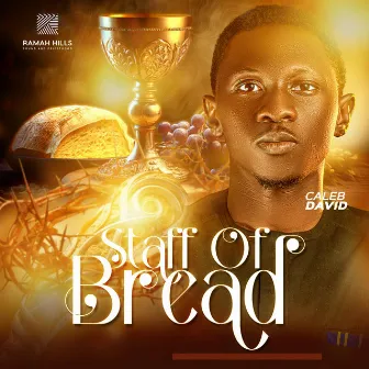 Staff Of Bread by Caleb David