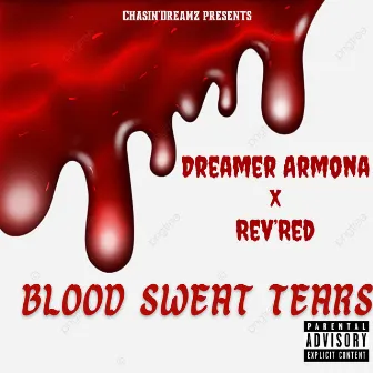 Blood Sweat Tears by Rev’Red