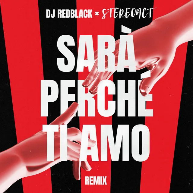 Sarà Perché Ti Amo - Stereoact Remix