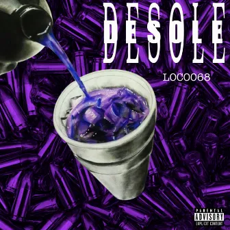 Desolé by LOCO 068