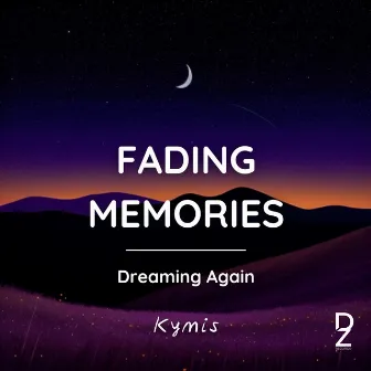 Dreaming Again by Kymis