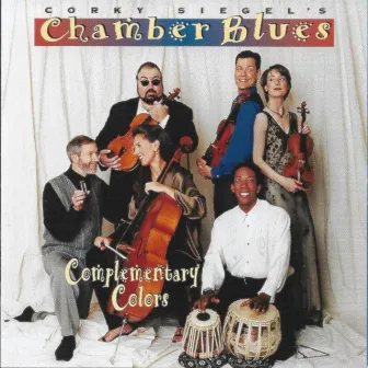 Complementary Colors by Corky Siegel's Chamber Blues