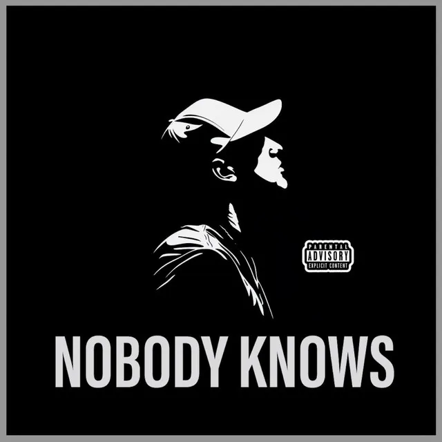 NOBODY KNOWS