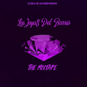 Las Joya$ Del Barrio: The Mixtape (Clean Version) by DJ Fabi