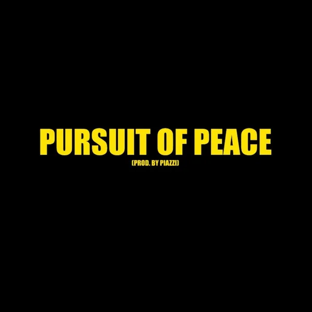 Pursuit of Peace