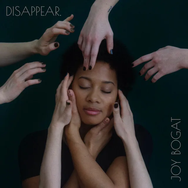 Disappear.