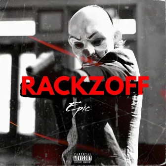 Epic by RackzOff