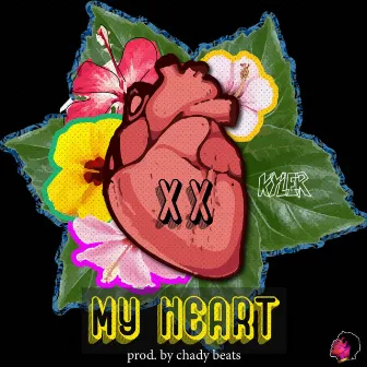 My Heart by Kyler