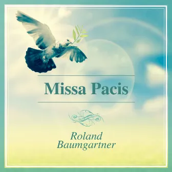 Roland Baumgartner: Missa Pacis (Linzer Klangwolke 1995) by 