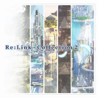 Re:Link Collection (2) by ZENTA