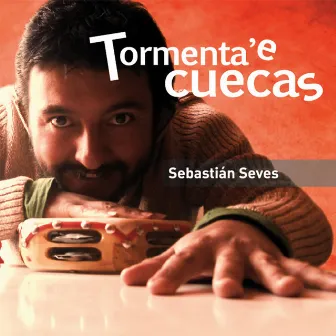 Tormenta e Cuecas by Sebastián Seves