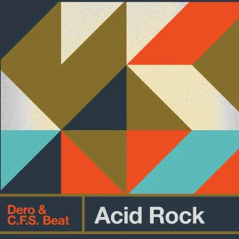 Acid Rock by DJ Dero