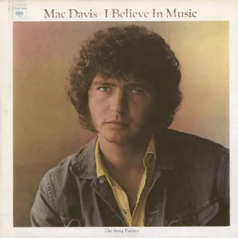 I Believe In Music by Mac Davis