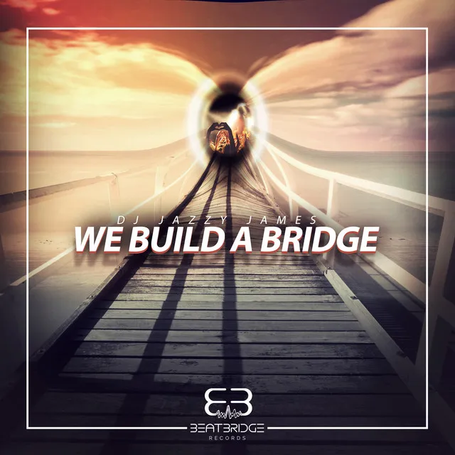 We Build a Bridge - Into the Night Remix