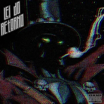 Lei do Retorno by Clown