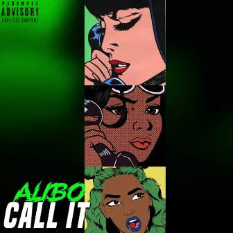 Call It by Alibo