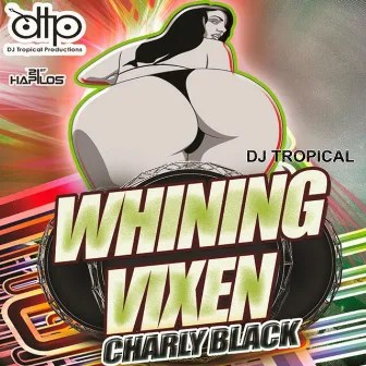 Whining Vixen by Charly Black