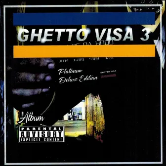 Ghetto Visa 3 by Squirrel