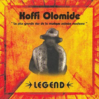 LEGEND (La plus grande star de la musique zaïroise moderne) by Koffi Olomide