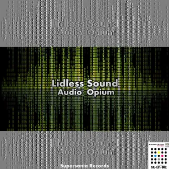 Audio Opium by Lidless Sound