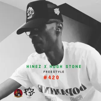 420 Freestyle by Hinez