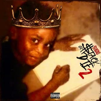 $tack or Die 2 by $tack$