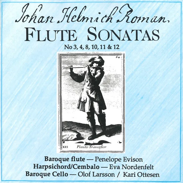 Roman: Flute Sonatas Nos. 3, 4, 8, 10, 11 & 12