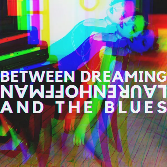 Between Dreaming and the Blues