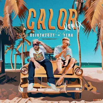 Calor (Remix) by Dejota2021