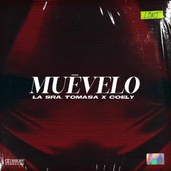 Muévelo by La Sra. Tomasa